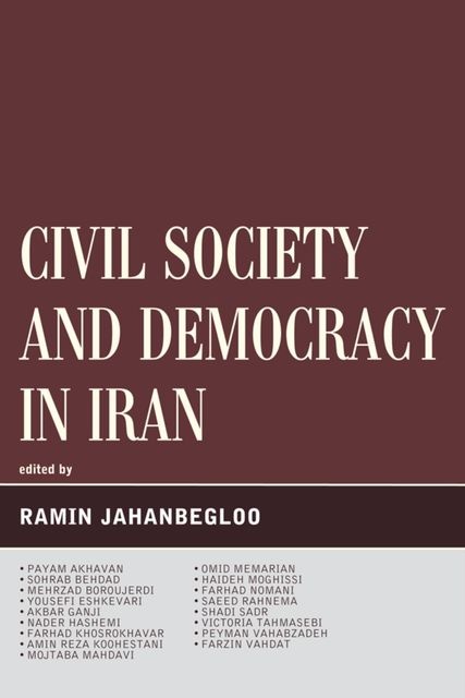 Civil Society and Democracy in Iran, Ramin Jahanbegloo