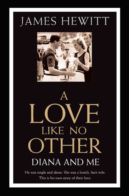 A Love Like No Other - Diana and Me, Hewitt James