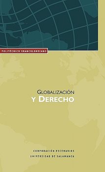 Globalización y derecho, Gustavo Roldán