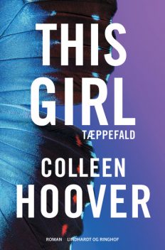 This Girl – Tæppefald (SLAMMED #3), Colleen Hoover