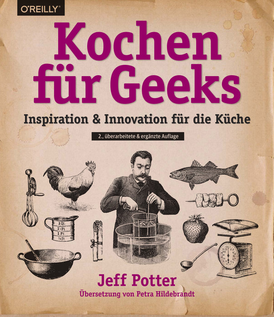 Kochen für Geeks, Jeff Potter