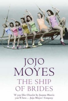 Ship of Brides, Jojo Moyes