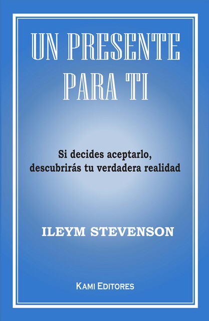 Un Presente para Ti, Ileym Stevenson