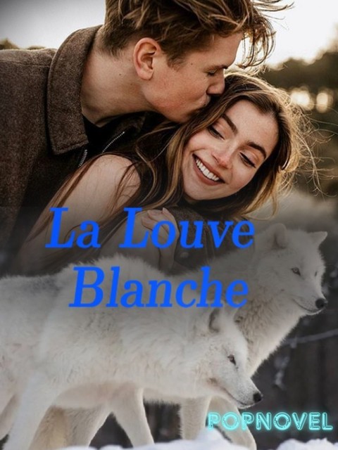 La Louve Blanche, PopNovel