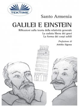 Galilei E Einstein, Santo Armenia
