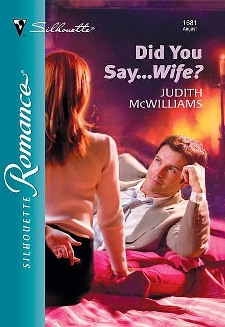 Did You Say…Wife, Judith McWilliams