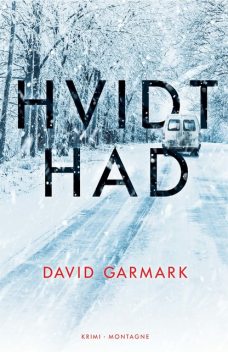 Hvidt had, David Garmark