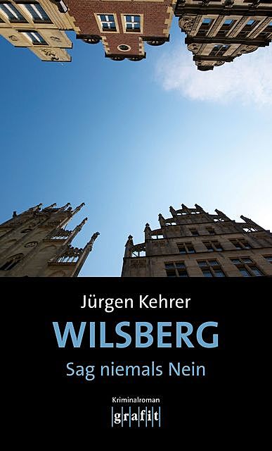 Wilsberg – Sag niemals Nein, Jürgen Kehrer