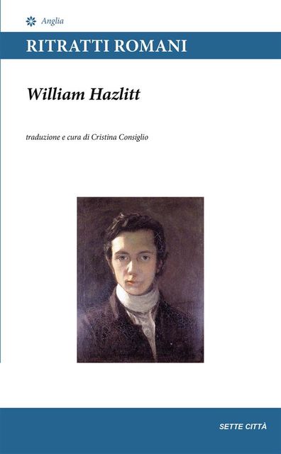 Ritratti romani, William Hazlitt