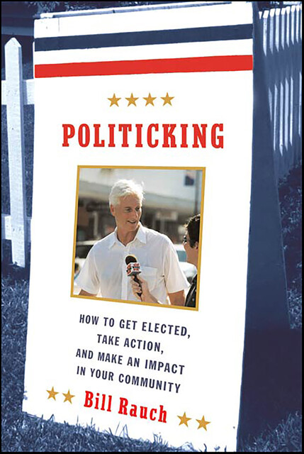 Politicking, Bill Rauch