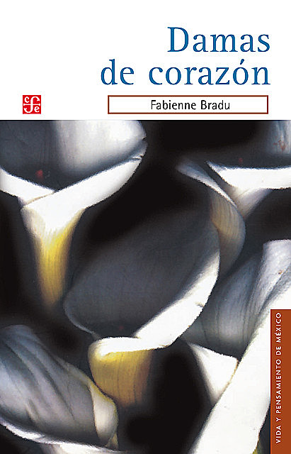 Damas de corazón, Fabienne Bradu