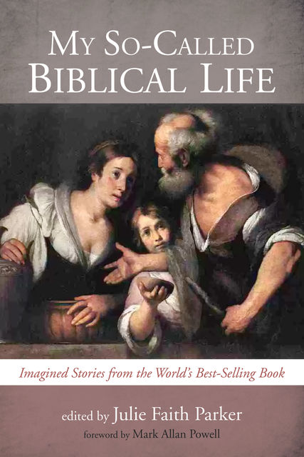 My So-Called Biblical Life, Mark Powell