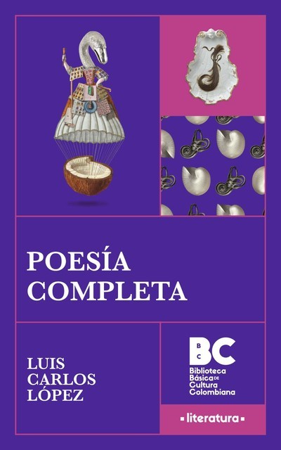 Poesía completa, Luis Lopez