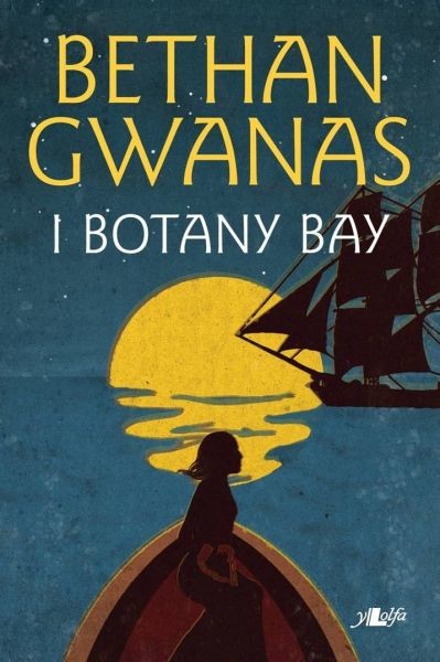 I Botany Bay, Bethan Gwanas