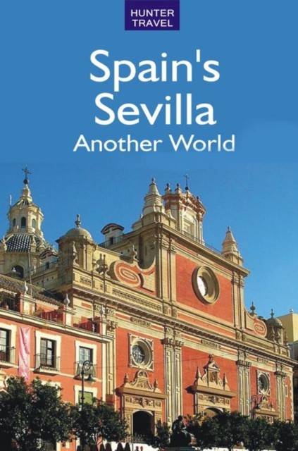Spain's Sevilla – Another World, Norman Renouf