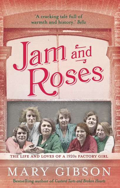 Jam And Roses, Mary Gibson