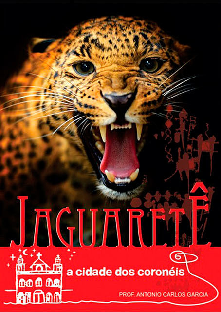 JaguaretÊ, Antonio Carlos Garcia