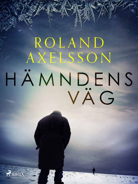 Hämndens väg, Roland Axelsson
