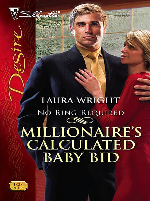 Millionaire's Calculated Baby Bid, Laura Wright