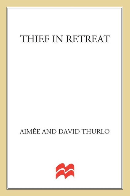 Thief in Retreat, Aimée Thurlo, David Thurlo