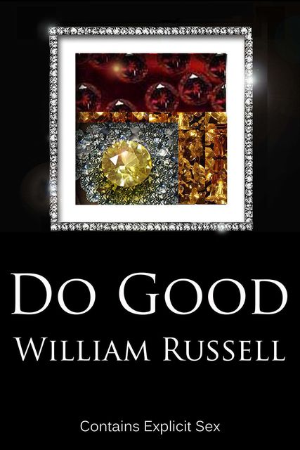 Do Good, William Russell