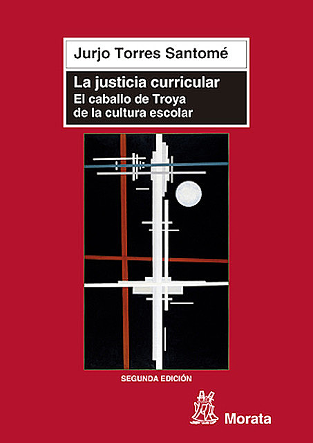 La justicia curricular, Jurjo Torres Santomé