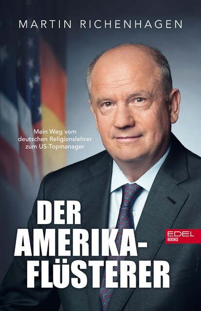 Der Amerika-Flüsterer, Martin Richenhagen, Stefan Merx, Thomas Mersch
