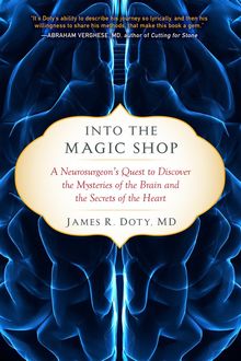 Into the Magic Shop, James R. Doty
