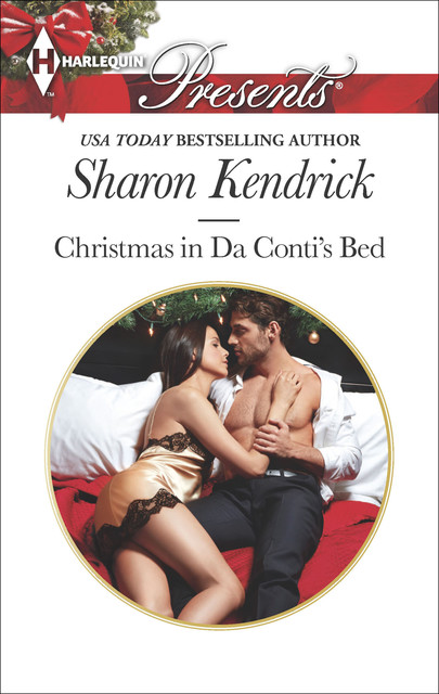 Christmas in Da Conti's Bed, Sharon Kendrick
