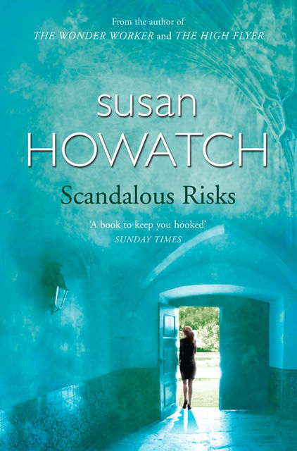 Scandalous Risks, Susan Howatch