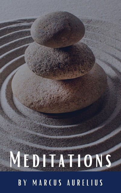 Meditations, Marcus Aurelius, Classics HQ