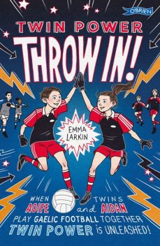 Twin Power: Throw In, Emma Larkin