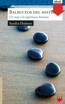 Balbuceos del misterio, Sandra Hojman