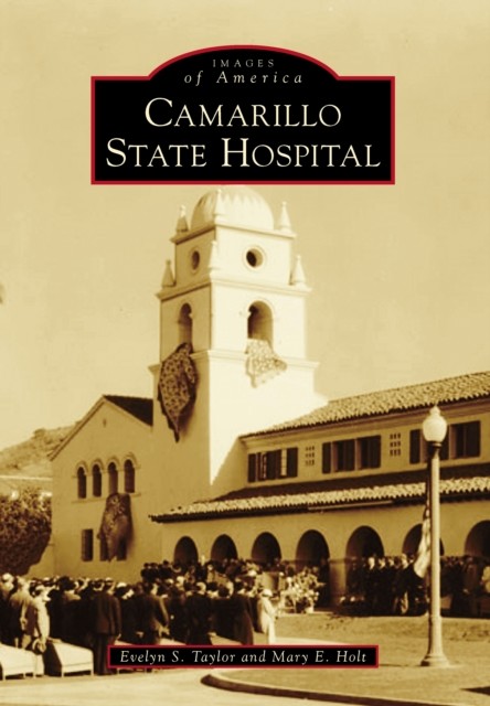 Camarillo State Hospital, evelyn taylor