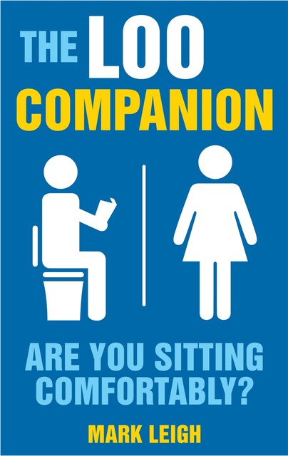 The Loo Companion, Mark Leigh