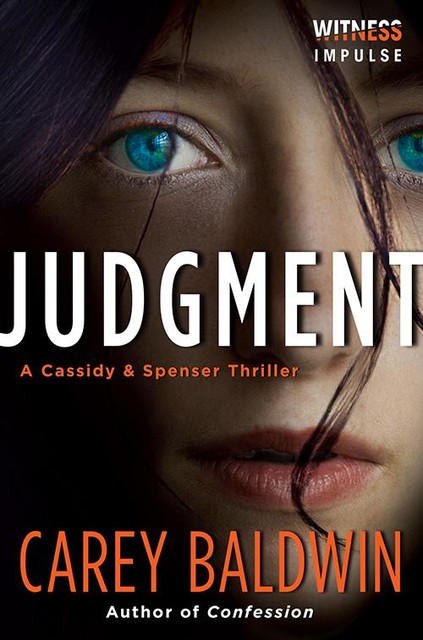 Judgment, Carey Baldwin