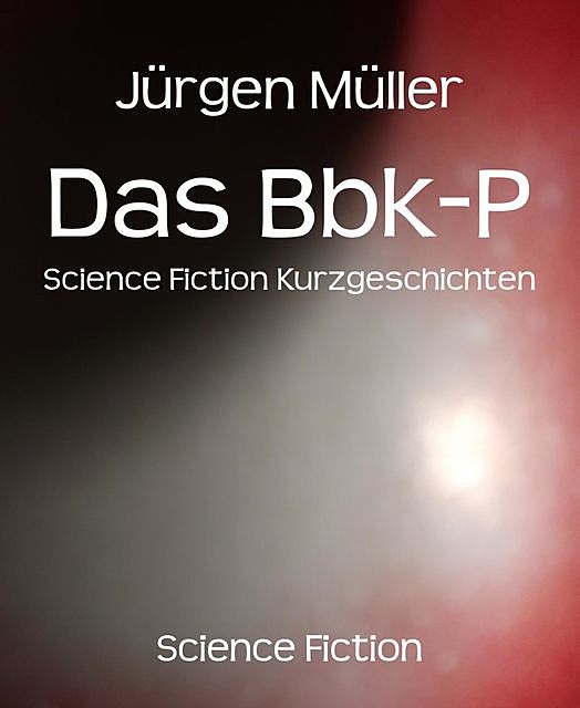 Das Bbk-P, Jürgen Müller