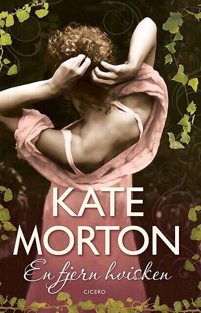 En fjern hvisken, Kate Morton