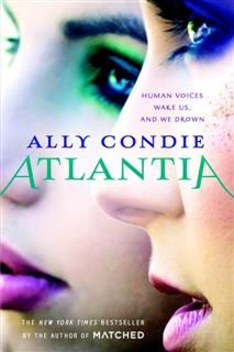 Atlantia, Ally Condie