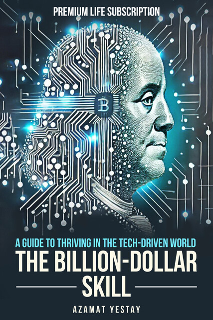 The Billion-Dollar Skill, Yestay Azamat