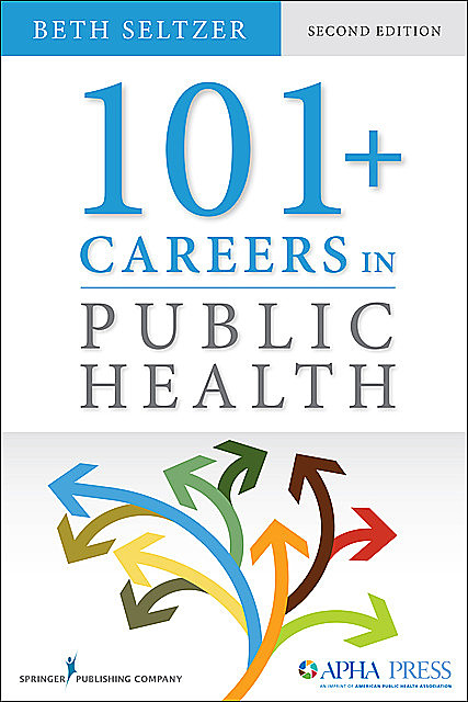 101 + Careers in Public Health, MPH, Beth Seltzer