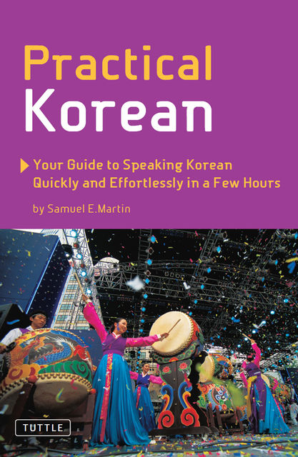 Practical Korean, Samuel E. Martin
