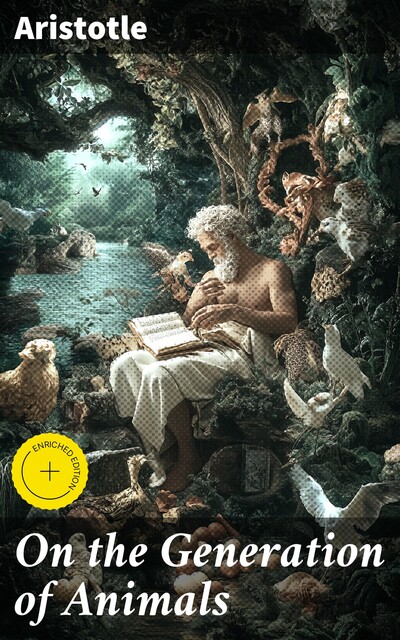 On the Generation of Animals, Aristotle
