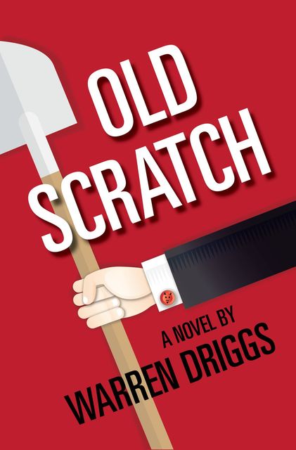 Old Scratch, Warren Driggs