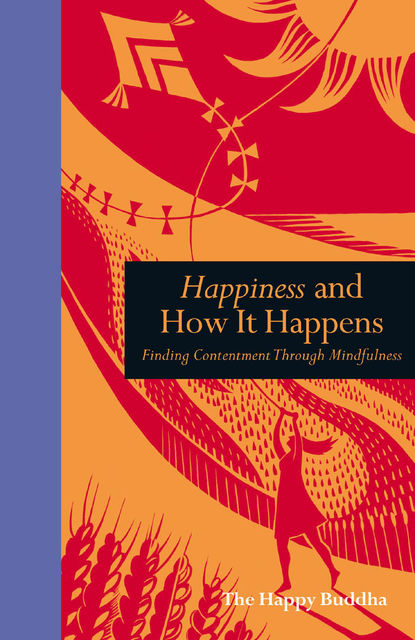Happiness and How it Happens, Happy Buddha