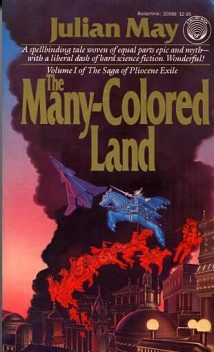 The Many-Colored Land, Julian May