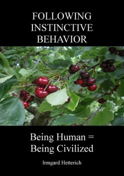 FOLLOWING INSTINCTIVE BEHAVIOR, Irmgard Hetterich