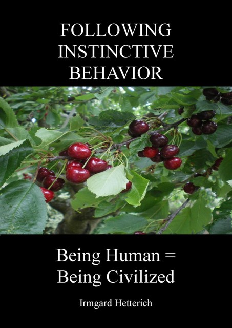 FOLLOWING INSTINCTIVE BEHAVIOR, Irmgard Hetterich