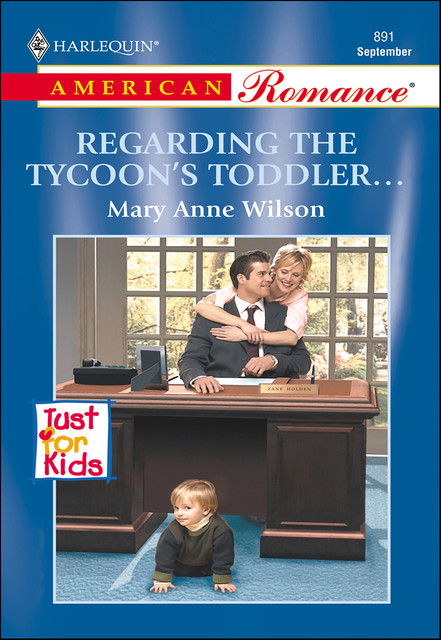 Regarding the Tycoon's Toddler, Mary Anne Wilson