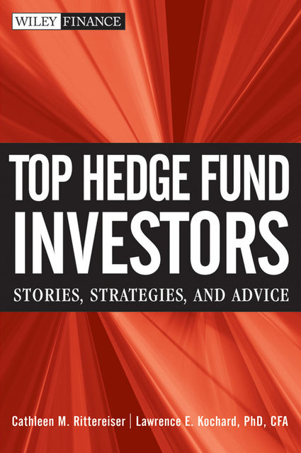 Top Hedge Fund Investors, CFA, Cathleen M.Rittereiser, Lawrence E.Kochard